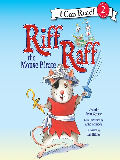 Title details for Riff Raff the Mouse Pirate by Susan Schade - Wait list